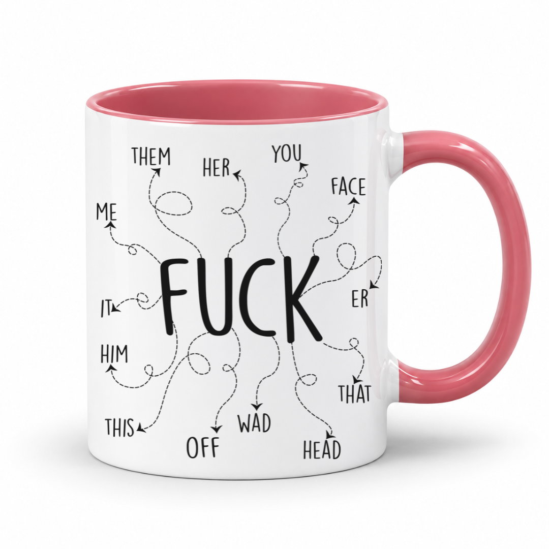 A white ceramic mug with a pink interior and handle, featuring a black graphic of the word 'FUCK' surrounded by hand-drawn arrows pointing to words like 'THEM', 'ME', 'IT', and 'THIS OFF WAD HEAD'. From Coffee and Moo NZ.