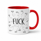 A white ceramic coffee mug with a red interior and red handle, featuring the word 'FUCK' in black text surrounded by hand-drawn black arrows pointing to other words on a white background. From Coffee and Moo NZ.