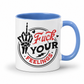 A white ceramic coffee mug with a blue interior, handle, and rim, featuring a graphic print that reads 'Fuck YOUR Feelings' in red and black text with a hand gesture illustration. Purchase from Coffee and Moo NZ.