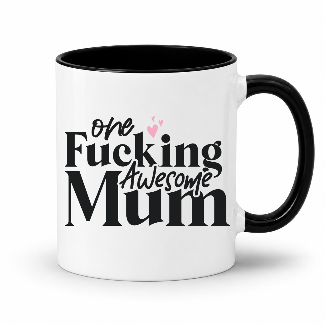 A white ceramic mug with a black interior and black handle, featuring the printed text 'one Fucking Awesome Mum' in black lettering with two small pink hearts, on a white background. From Coffee and Moo nz