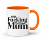 A white ceramic mug with a bright orange handle and interior, featuring the printed text 'one Fucking Awesome Mum' in black and small pink hearts on the front. From Coffee and Moo nz
