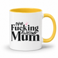 A white ceramic mug with a yellow interior and yellow handle, featuring the printed text 'one Fucking Awesome Mum' in black with small pink hearts, on a white background. From Coffee and Moo nz